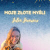 „Moje złote myśli” - świat oczami autystycznej Julii
